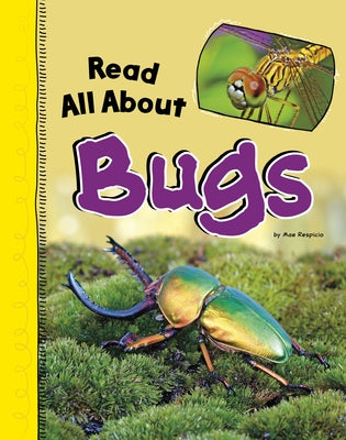 Read All about Bugs by Respicio, Mae