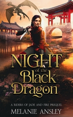 Night of the Black Dragon by Ansley, Melanie