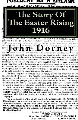 The Story Of The Easter Rising, 1916 by Dorney, John