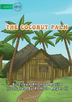 The Coconut Palm by Marita, Eileen Rhonna