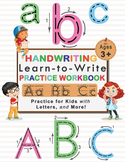 ABC Handwriting Practice Workbook for Kids: Alphabet Handwriting Solution for Pre K, Kindergarten and Kids Ages 3-5 by New Noman Press