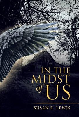In the Midst of Us by Lewis, Susan E.