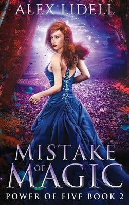 Mistake of Magic: Reverse Harem Fantasy by Lidell, Alex