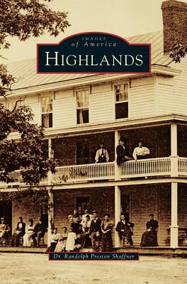 Highlands by Shaffner, Randolph Preston