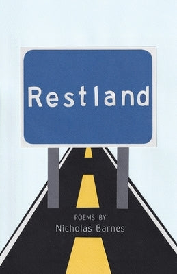 Restland by Barnes, Nicholas