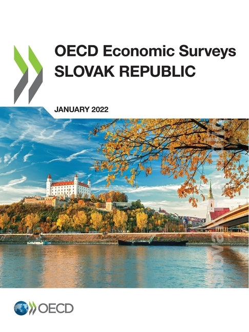 OECD Economic Surveys: Slovak Republic 2022 by Oecd