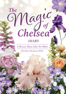 The Magic of Chelsea - Diary by Thompson-Wells, Christine