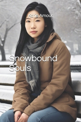 Snowbound Souls by Amour, Katie