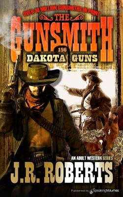 Dakota Guns by Roberts, J. R.