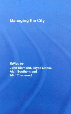 Managing the City by Diamond, John