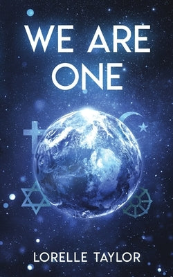 We Are One by Taylor, Lorelle
