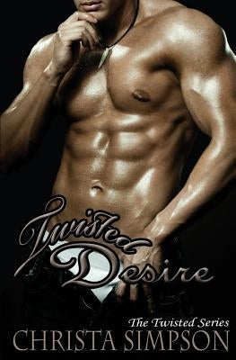 Twisted Desire by Simpson, Christa