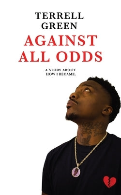 Against All Odds: A Story About How I Became by Francois, Mia