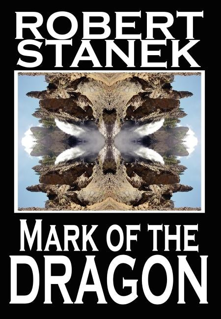 Mark of the Dragon by Stanek, Robert
