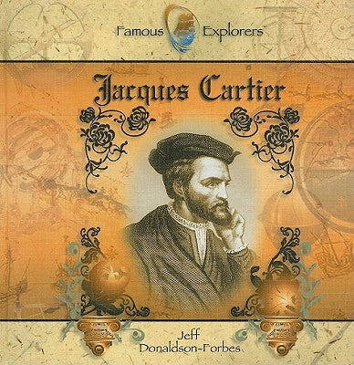 Jacques Cartier by Donaldson-Forbes, Jeff