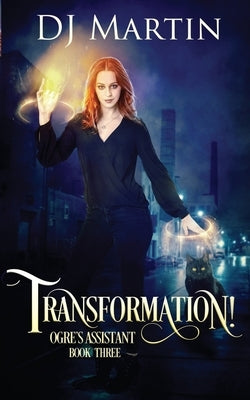 Transformation! by Martin, Deborah J.
