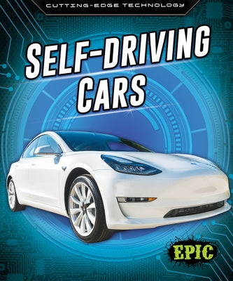 Self-Driving Cars by Rathburn, Betsy
