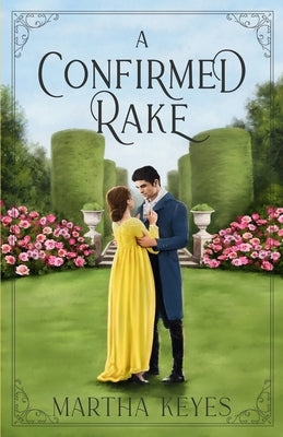 A Confirmed Rake by Keyes, Martha