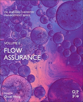 Flow Assurance by Wang, Qiwei