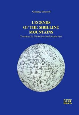 Legends of the Sibilline Mountains by Santarelli, Giuseppe