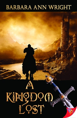 A Kingdom Lost by Wright, Barbara Ann