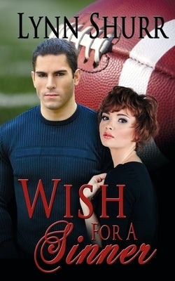 Wish for a Sinner by Shurr, Lynn
