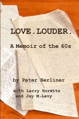 Love.Louder. by Berliner, Peter