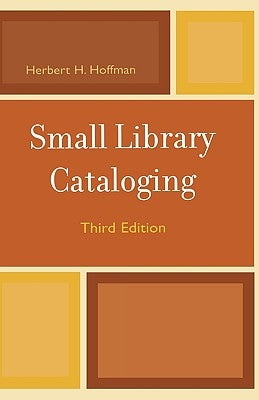 Small Library Cataloging by Hoffman, Herbert