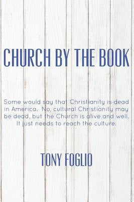 Church by the Book by Foglio, Tony