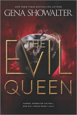 The Evil Queen by Showalter, Gena