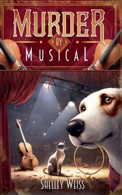 Murder by Musical by Weiss, Shelley