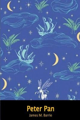 Peter Pan by Barrie, James M.