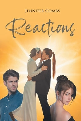 Reactions by Combs, Jennifer
