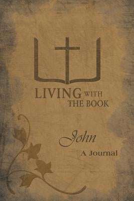 Living with the Book: John by Charlton, Philip And Linda