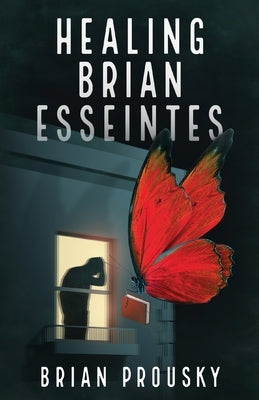Healing Brian Esseintes by Prousky, Brian