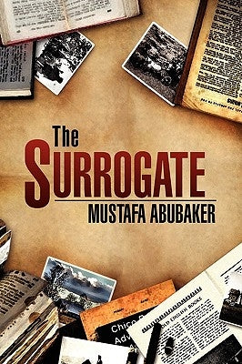 The Surrogate by Abubaker, Mustafa