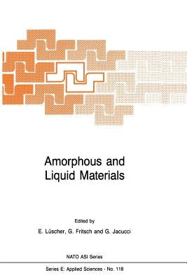Amorphous and Liquid Materials by Lüscher, E.