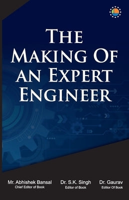 The Making of an Expert Engineer by Bansal, Abhishek