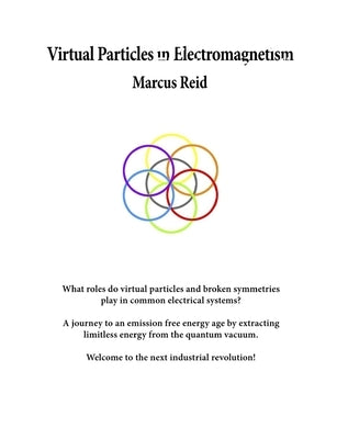Virtual Particles in Electromagnetism by Reid, Marcus