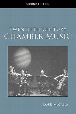 Twentieth-Century Chamber Music by McCalla, James