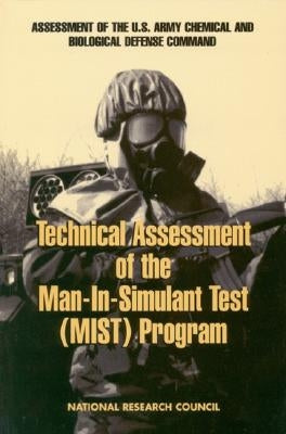 Technical Assessment of the Man-In-Simulant Test Program by National Research Council