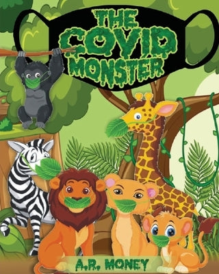 The COVID Monster by Pretty Awi, Horlart