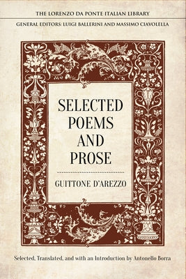 Selected Poems and Prose by D'Arezzo, Guittone