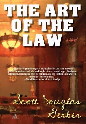 The Art of the Law by Gerber, Scott Douglas