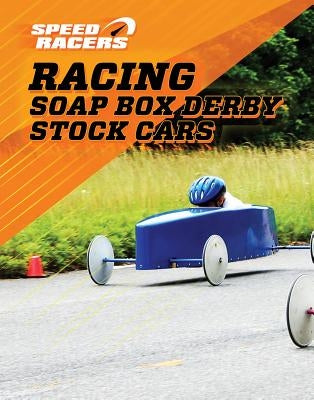 Racing Soap Box Derby Stock Cars by Torres, John A.
