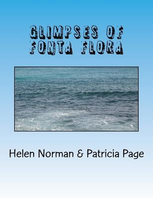 Glimpses of Fonta Flora by Page, Patricia