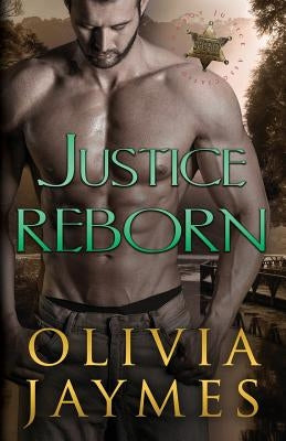 Justice Reborn by Jaymes, Olivia