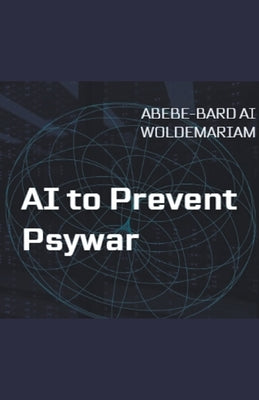 AI to Prevent Psywar by Woldemariam
