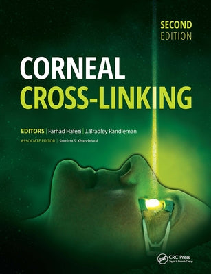 Corneal Cross-Linking by Hafezi, Farhad