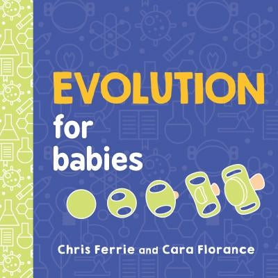 Evolution for Babies by Ferrie, Chris